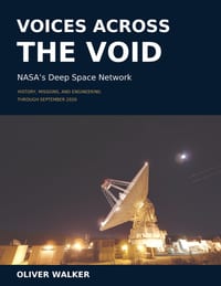Voices Across the Void: NASA's Deep Space Network History Missions and Engineering cover