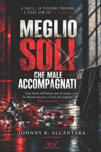 Meglio soli che male accompagnati cover