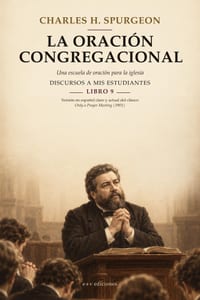 La oración congregacional: Una escuela de oración para la iglesia cover