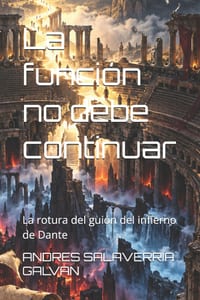 La función no debe continuar: La rotura del guión del infierno de Dante cover