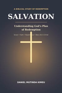 Salvation: Understanding God's Plan Of Redemption cover