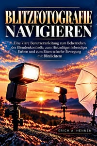 Blitzfotografie Navigieren: Eine klare Benutzeranleitung zum Beherrschen der Blendenkontrolle, zum Hinzufügen lebendiger Farben und zum Eisen scharfer cover