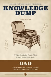 Dad: The surprising stories behind the stuff Dad uses every day cover