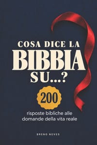 Cosa dice la Bibbia su...?: 200 risposte bibliche alle domande della vita reale cover