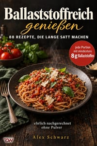 Ballaststoffreich genießen: 88 Rezepte, die lange satt machen - jede Portion mit mindestens 8 g Ballaststoffen, ehrlich nachgerechnet, ohne Pulver und cover