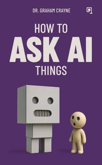 How to Ask AI Things: The Essential Guide to Advanced Prompting cover