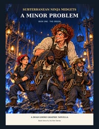 Subterranean Ninja Midgets: A Minor Problem cover