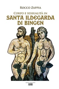 Corpo E Sessualita' in Santa Ildegarda Di Bingen: Tra scienza e fede cover