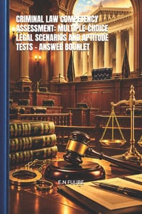 Criminal Law Competency Assessment: Multiple-Choice Legal Scenarios and Aptitude Tests - Answer Booklet cover