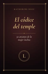 El códice del temple: 50 arcanos de la mujer ínclita cover