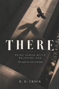 There: Being Human While Believing God cover