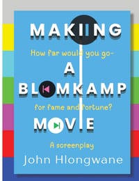 Making a Blomkamp movie.: How far would you got for fame and fortune? cover
