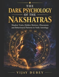 The Dark Psychology of the Nakshatras cover