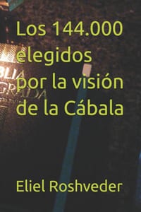Los 144.000 elegidos por la visión de la Cábala cover
