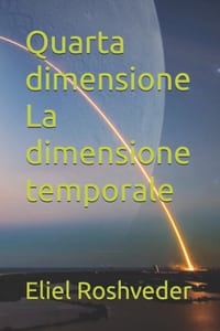 Quarta dimensione La dimensione temporale cover