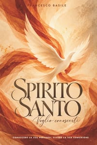 Spirito Santo, Voglio Conoscerti: Conoscere la Sua Persona, vivere la Sua comunione cover