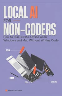Local AI for Non-Coders: How to Run Private, Offline AI on Windows and Mac Without Writing Code cover