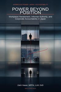 Power Beyond Position: Workplace Harassment, Informal Authority, and Corporate Accountability in Japan cover