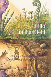 Lillo im lila Kleid: Eine Geschichte über eine Lilablume auf einer Blumenwiese cover