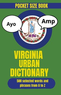 Virginia Urban Dictionary: A Hilarious Collection of Virginia Slang, Traditions, and Local Talk cover