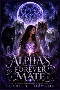 The Alpha's Forever Mate: The Fourfold Alphas Trilogy (Book 3) cover