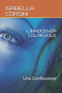 L'Innocenza Colpevole: Una Confessione cover
