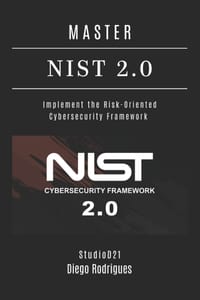 Master Nist 2.0: Implement the Risk-Oriented Cybersecurity Framework cover