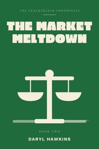 The Market Meltdown: Three lines on a list. One word said out loud. cover