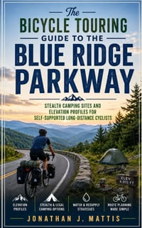 The Bicycle Touring Guide to the Blue Ridge Parkway: Stealth Camping Sites and Elevation Profiles for Self-Supported Long-Distance Cyclists cover