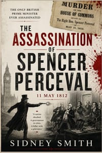 The Assassination Of Spencer Perceval cover