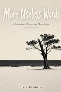 More Useless Words: A Collection of Poems and Short Stories cover