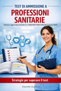 Test di Ammissione a Professioni Sanitarie: Strategie per superare il test cover