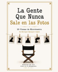 La Gente Que Nunca Sale En Las Fotos cover