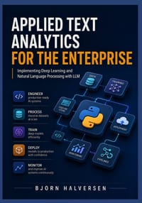 Applied Text Analytics for the Enterprise: Implementing Deep Learning and Natural Language Processing with LLM cover