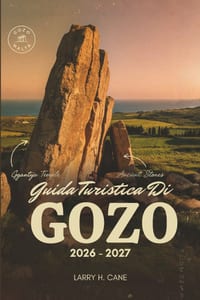Guida turistica di Gozo 2026-2027: Scopri le spiagge di sabbia rossa, le grotte marine, i sentieri sulle scogliere, le attività da fare, dove alloggia cover