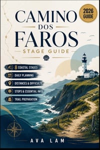 Camino dos Faros Stage Guide: 8 Coastal Stages, Daily Planning, Distances, Difficulty, Stops & Trail Preparation cover