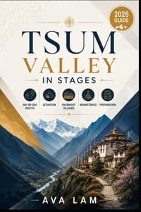 Tsum Valley in stages: Day-by-Day Routes, Elevation, Overnight Villages, Monasteries & Preparation cover