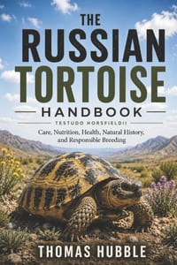 The Russian Tortoise Handbook: Care, Nutrition, Health, Natural History, and Responsible Breeding cover