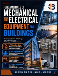 Fundamentals of Mechanical and Electrical Equipment for Buildings: The Complete Guide to HVAC Design, Solar Power, Heat Pumps, EV Charging, and MEP En cover
