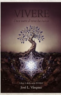 Vivere: Dove tutto il resto inizia Libro 1 della serie: POSSO cover