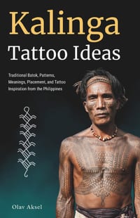 Kalinga Tattoo Ideas: Traditional Batok, Patterns, Meanings, Placement, and Tattoo Inspiration from the Philippines cover