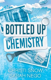 Bottled Up Chemistry: An Enemies to Lovers Small Town Mountain Romcom cover