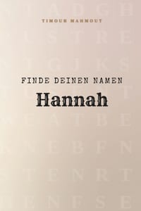 Finde Deinen Namen Hannah: Ein Rätselbuch der besonderen Art - dein Name ist der Schlüssel cover