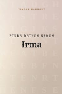 Finde Deinen Namen Irma: Ein Rätselbuch der besonderen Art - dein Name ist der Schlüssel cover