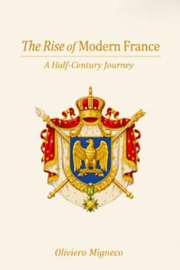 The Rise of Modern France: A Half-Century Journey cover