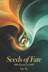 Seeds of Fate: 100 Poems in 1997 cover