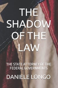 The Shadow of the Law: The State Attorney of the Federal Governments cover
