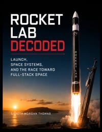 Rocket Lab Decoded: Launch, Space Systems, and the Race Toward Full-Stack Space cover