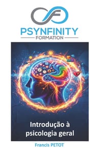 Introdução à psicologia geral: Neurociências, psicologia cognitiva, estruturas clínicas e ergonomia da atividade cover
