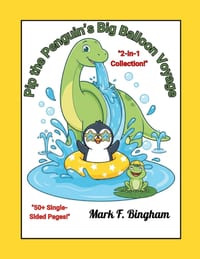Pip the Penguin's Big Balloon Voyage: Pip and the Magical Waterpark cover